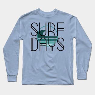 surf days Long Sleeve T-Shirt